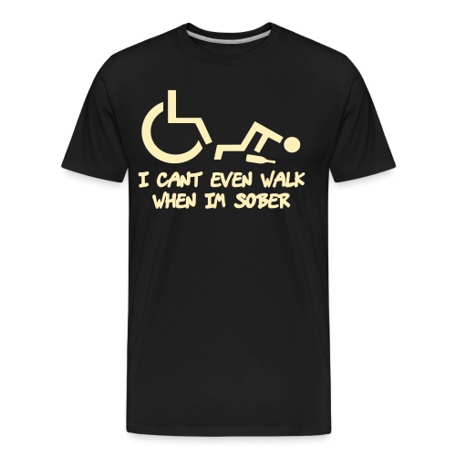 Drunk wheelchair humor, wheelchair fun, wheelchair - Men's Premium Organic T-Shirt