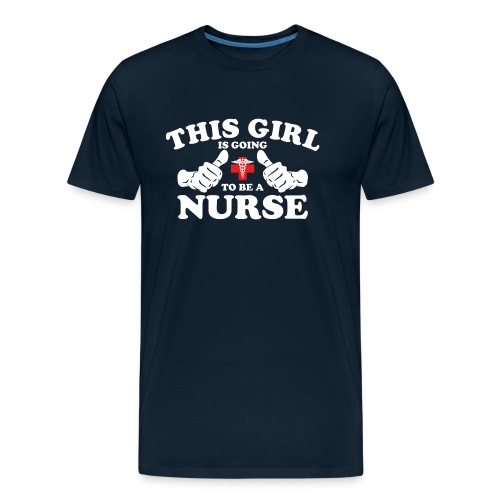 This Girl Is Going To Be A Nurse - Men's Premium Organic T-Shirt