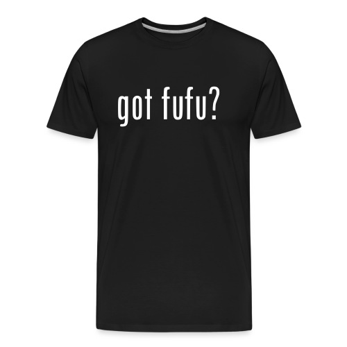 gotfufu-black - Men's Premium Organic T-Shirt
