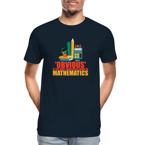 Dangerous Math Word - Men's Premium Organic T-Shirt