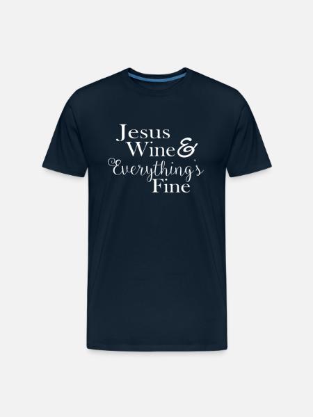 Jesus Wine Everythings Fine - Men's Premium Organic T-Shirt - deep navy