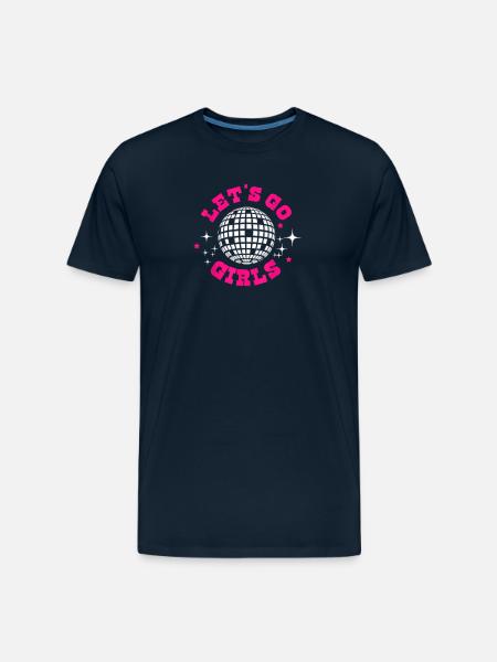 Let's Go Girls - Men's Premium Organic T-Shirt - deep navy
