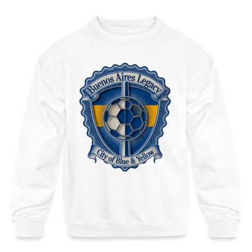 Buenos Aires Legacy T Shirt, Soccer City Pride Gif - Kids' Crewneck Sweatshirt
