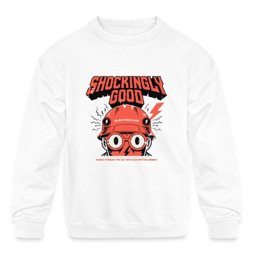 Funny Shockingly Good Electrician - Kids' Crewneck Sweatshirt