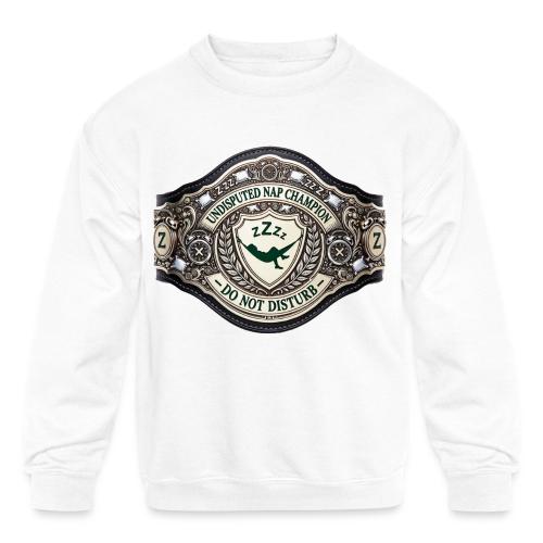 Nap Champion Belt T Shirt - Kids' Crewneck Sweatshirt