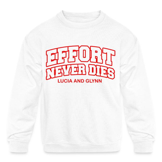 Effort Never Dies