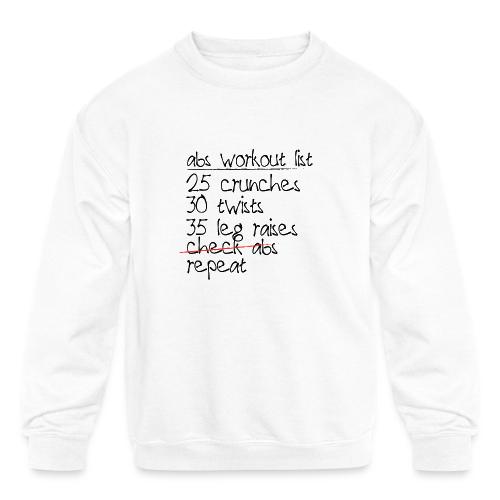 Abs Workout List - Kids' Crewneck Sweatshirt