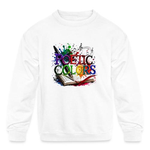 POETICCOLORS ORIGINAL REMIXED - Kids' Crewneck Sweatshirt