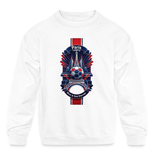 Paris Tower Legacy T Shirt, Soccer City Pride Gift - Kids' Crewneck Sweatshirt