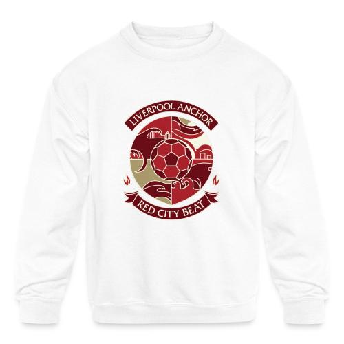 Liverpool Anchor T Shirt, Soccer City Pride Gift - Kids' Crewneck Sweatshirt