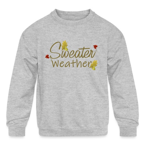 sweater weather - Kids' Crewneck Sweatshirt