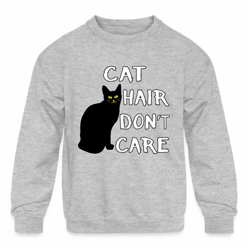 Cat Hair Don't Care Funny Adoption Furry Pet Lover - Kids' Crewneck Sweatshirt