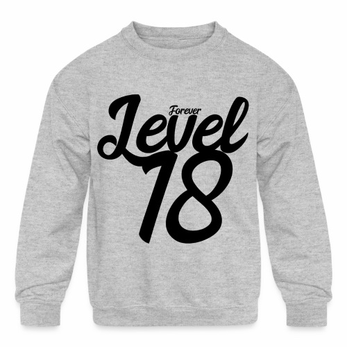 Forever Level 18 Gamer Birthday Gift Ideas - Kids' Crewneck Sweatshirt