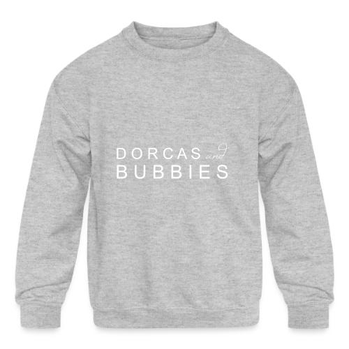 Dorcas and Bubbies - Kids' Crewneck Sweatshirt