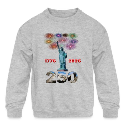 1776 - 2026 | 250 Years USA | Fireworks - Kids' Crewneck Sweatshirt