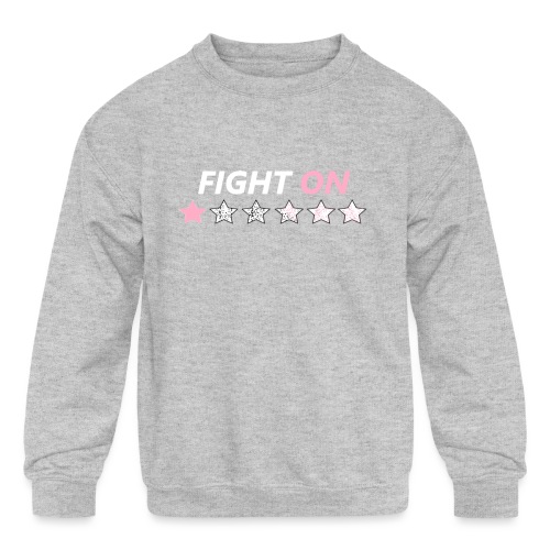 Fight On (White font) - Kids' Crewneck Sweatshirt