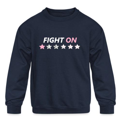 Fight On (White font) - Kids' Crewneck Sweatshirt