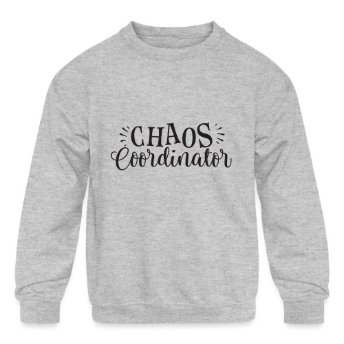 Chaos Coordinator - Kids' Crewneck Sweatshirt