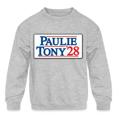 Paulie and Tony for Co-President 2028 - Kids' Crewneck Sweatshirt