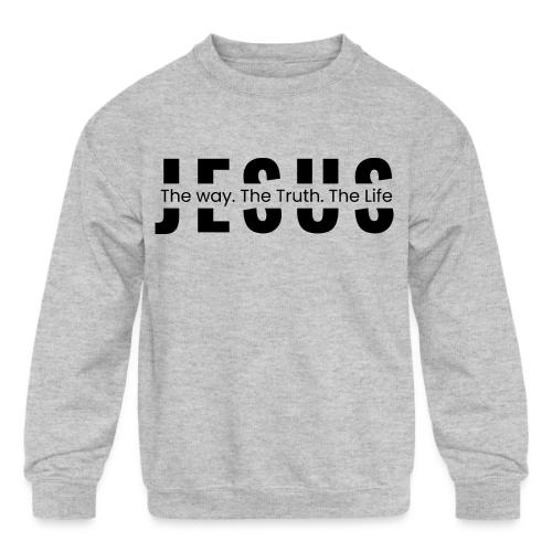 Jesus the Truth and the Life Bible Verse Merch - Kids' Crewneck Sweatshirt