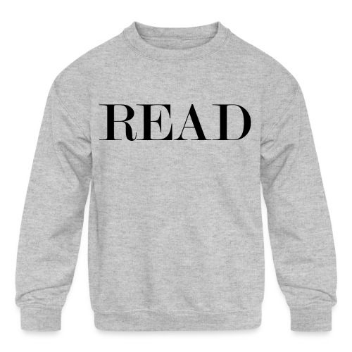 READ - Kids' Crewneck Sweatshirt