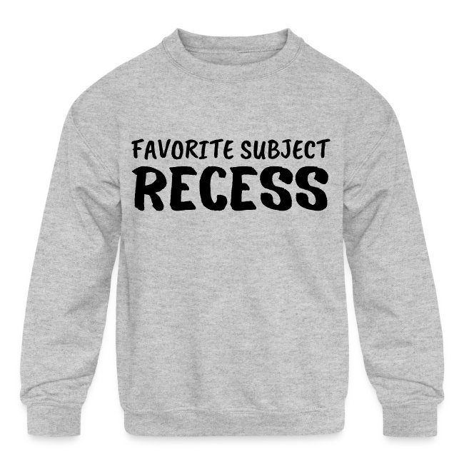 Favorite Subject RECESS (in black letters)