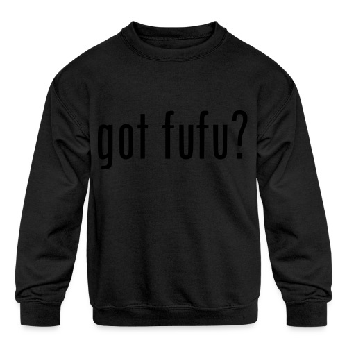 gotfufu-black - Kids' Crewneck Sweatshirt