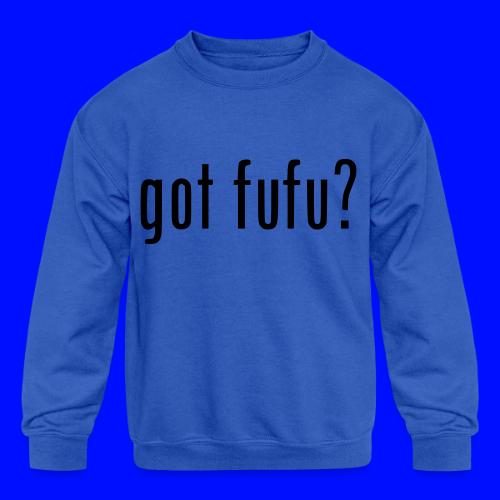gotfufu-black - Kids' Crewneck Sweatshirt