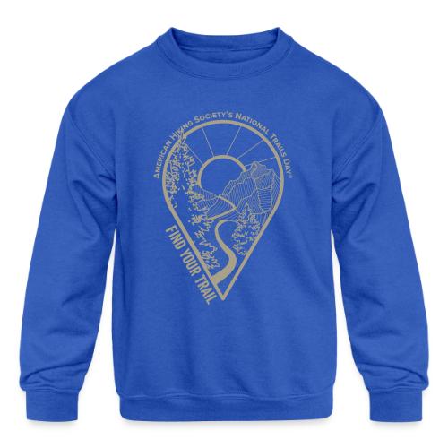 Find Your Trail Location Pin: National Trails Day - Kids' Crewneck Sweatshirt