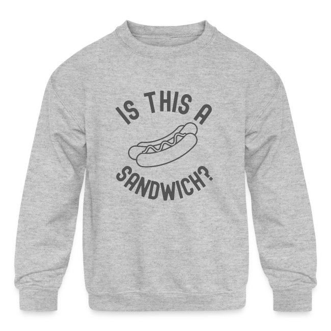 Hot Dog | Is This A Sandwich? (dark gray letters)