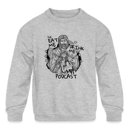 Eat Me Drink Me Podcast revamped logo - Kids' Crewneck Sweatshirt
