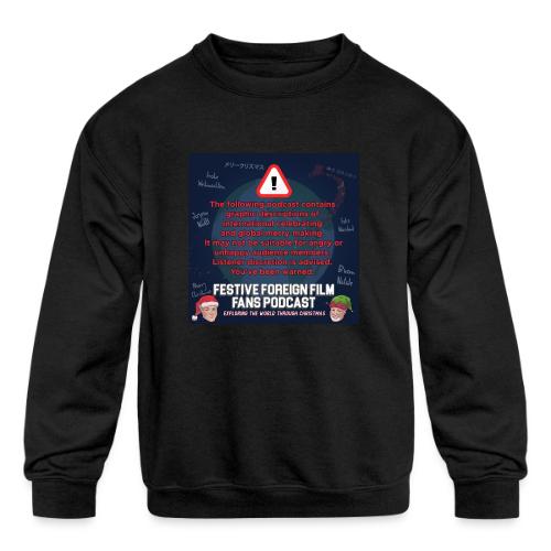 You've Been Warned! - Kids' Crewneck Sweatshirt