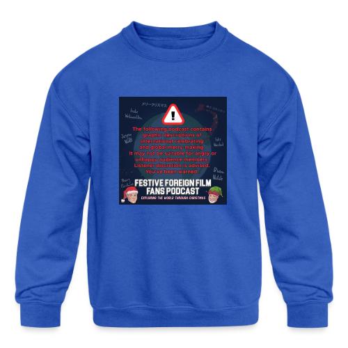 You've Been Warned! - Kids' Crewneck Sweatshirt