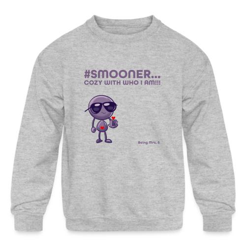 Smoon City_Cozy with who I am - Kids' Crewneck Sweatshirt
