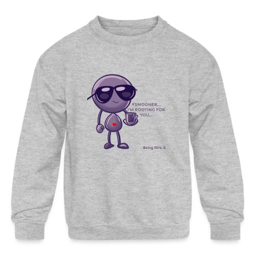 Smoon City 16_I'm Rooting For You - Kids' Crewneck Sweatshirt