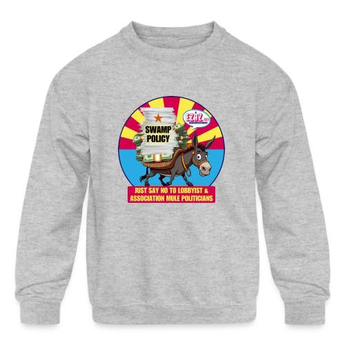 JUST SAY NO TO LOBBYIST MULES - Kids' Crewneck Sweatshirt