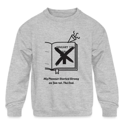 Jan 1st T-Shirt | Sarcastic New Year's - Kids' Crewneck Sweatshirt