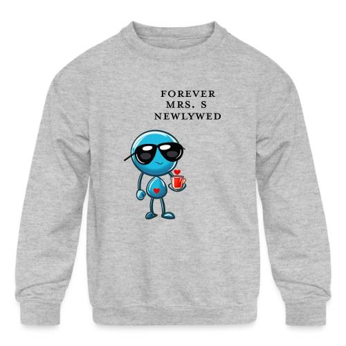 Mrs S Forever Newlywed - Kids' Crewneck Sweatshirt