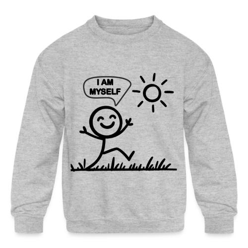 I Am Myself - Kids' Crewneck Sweatshirt