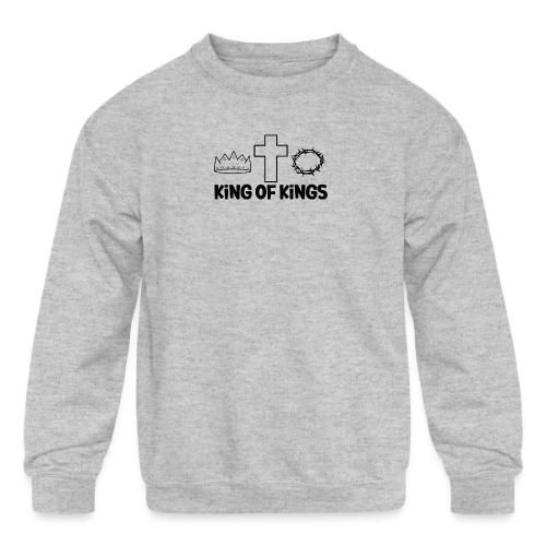 King of Kings – Bold Christian Faith Apparel - Kids' Crewneck Sweatshirt