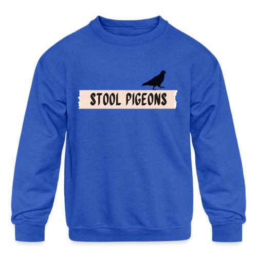 Stool Pigeons Podcast - Kids' Crewneck Sweatshirt