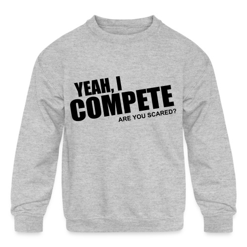 compete - Kids' Crewneck Sweatshirt