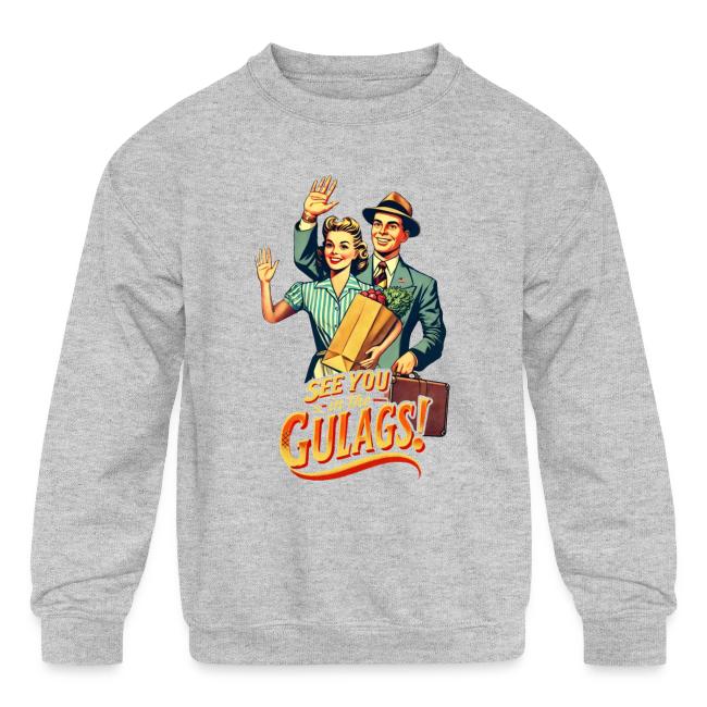 See You In The Gulags, Neighbor! (On White, Front)