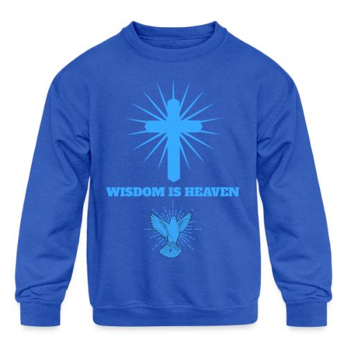 Wisdom Is Heaven - Kids' Crewneck Sweatshirt