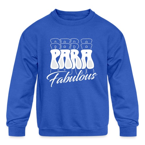 Para Fabulous - Kids' Crewneck Sweatshirt