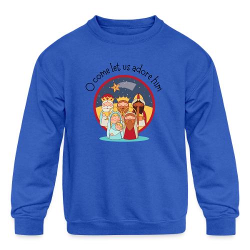 O come let us adore him - Kids' Crewneck Sweatshirt