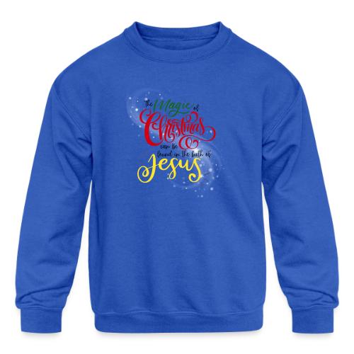 The Magic of Christmas - Kids' Crewneck Sweatshirt