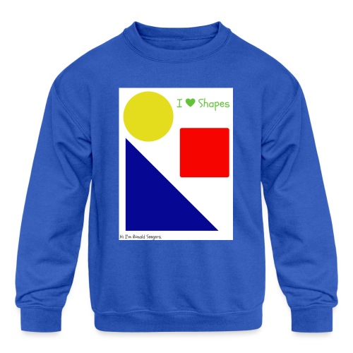 Hi I'm Ronald Seegers Collection-I Love Shapes - Kids' Crewneck Sweatshirt