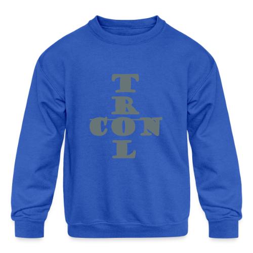 Control - Kids' Crewneck Sweatshirt