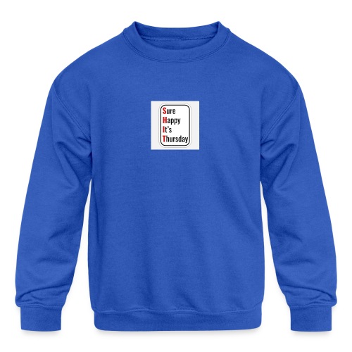sure happy its thursday sticker - Kids' Crewneck Sweatshirt